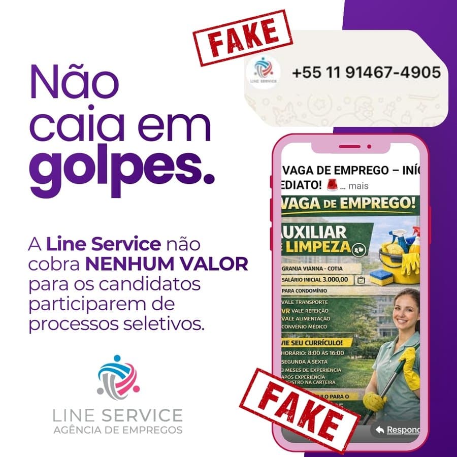 Peça da Line Service com o título “Não caia em golpes”, mostrando um anúncio de vaga falso marcado como FAKE e o aviso de que a empresa não cobra nenhum valor dos candidatos